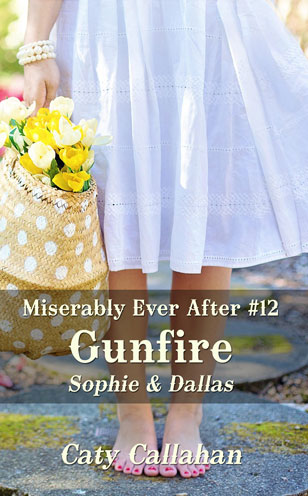 Miserably Ever After 12 Gunfire by Caty Callahan, when your husband isn't worth keeping | MiserablyEverAfter.com