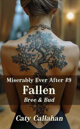 Miserably Ever After 9 Fallen by Caty Callahan, when your husband isn't worth keeping | MiserablyEverAfter.com