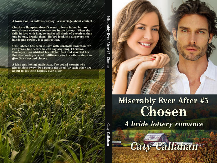 Miserably Ever After 5 Chosen by Caty Callahan | A bride lottery romance series